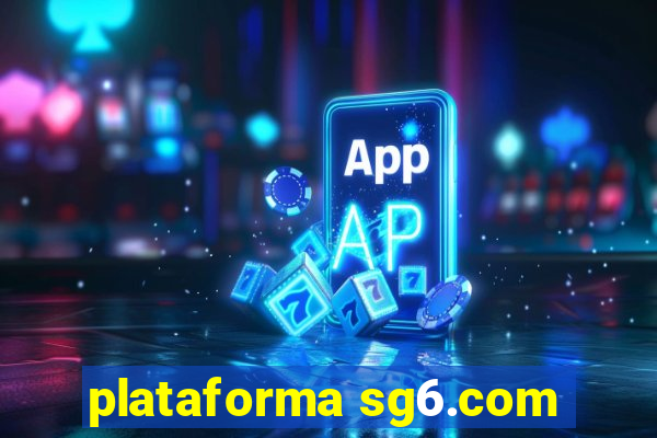 plataforma sg6.com