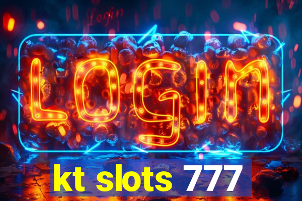 kt slots 777