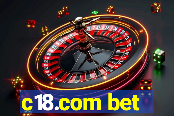 c18.com bet