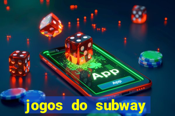 jogos do subway surf para jogar