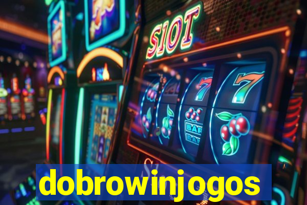 dobrowinjogos