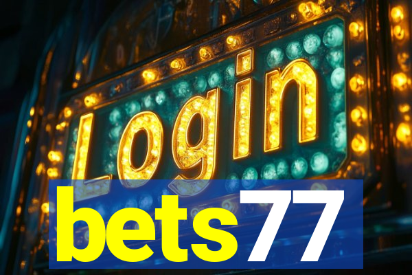 bets77