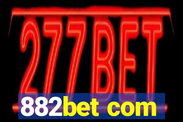 882bet com