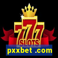 pxxbet .com