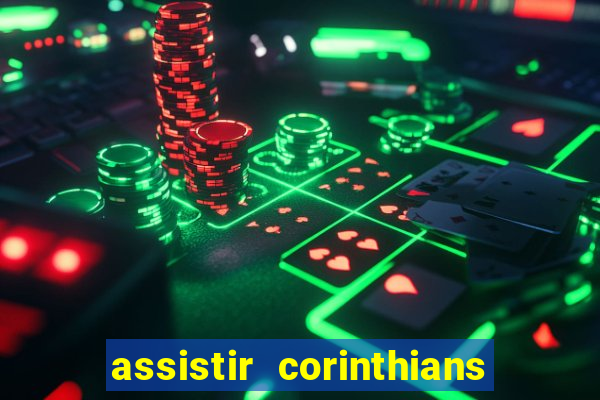 assistir corinthians x sao paulo ao vivo futemax