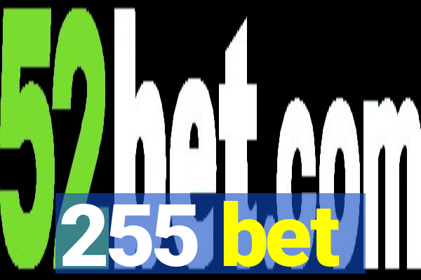 255 bet