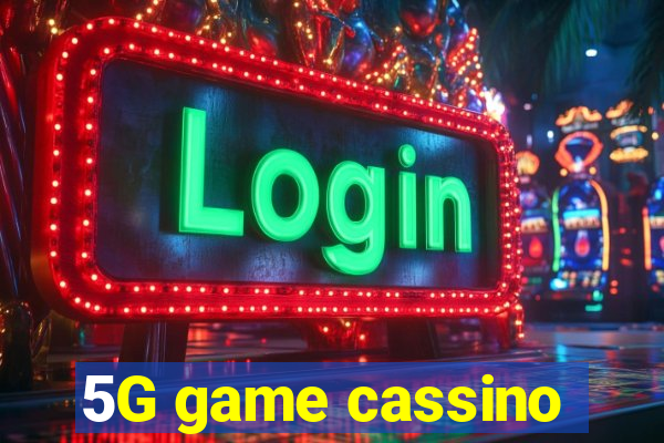 5G game cassino