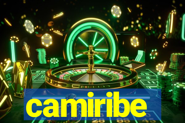 camiribe