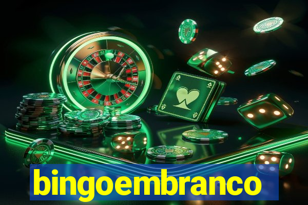 bingoembranco