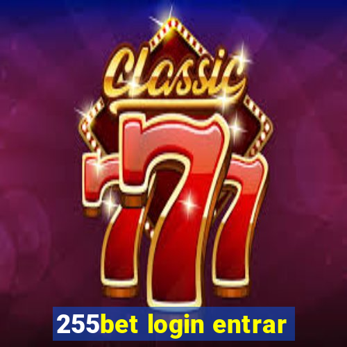 255bet login entrar