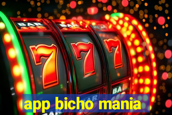 app bicho mania