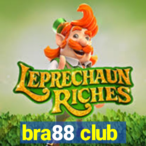 bra88 club