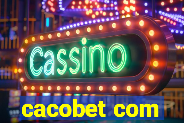 cacobet com