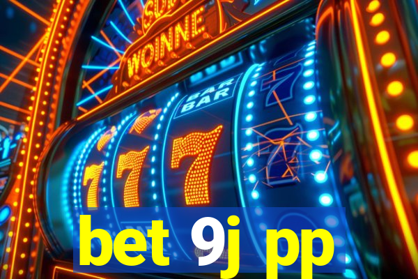 bet 9j pp