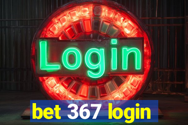 bet 367 login