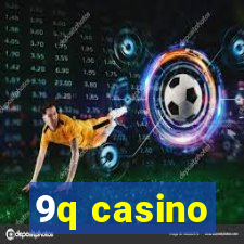 9q casino