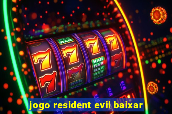 jogo resident evil baixar