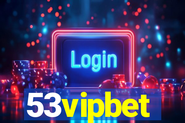 53vipbet