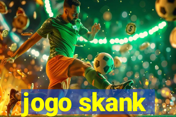 jogo skank