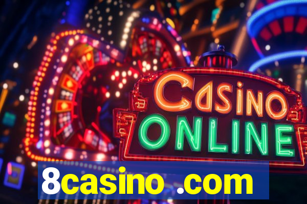 8casino .com