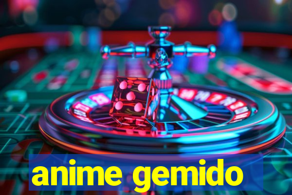 anime gemido