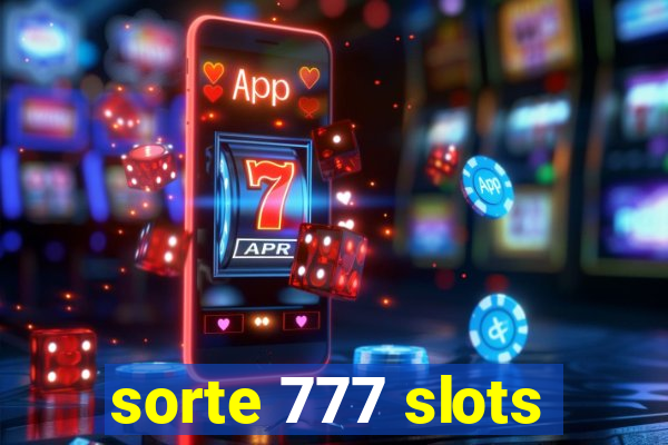 sorte 777 slots