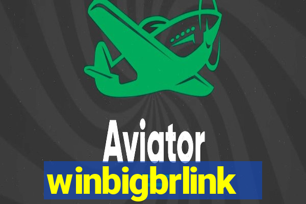 winbigbrlink