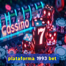 plataforma 1993 bet