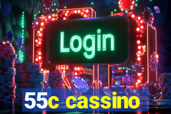 55c cassino