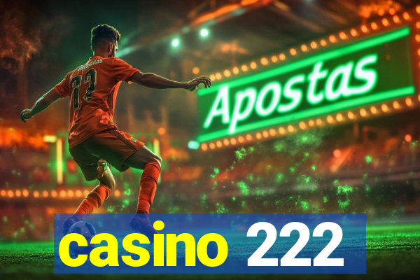 casino 222