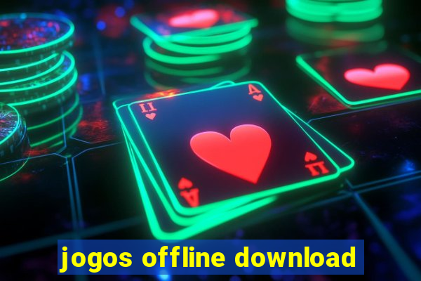 jogos offline download