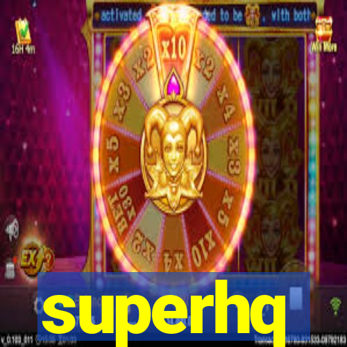 superhq