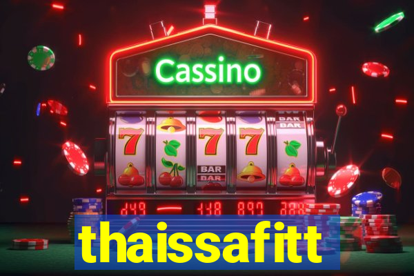 thaissafitt