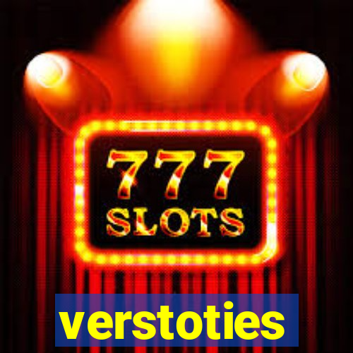 verstoties