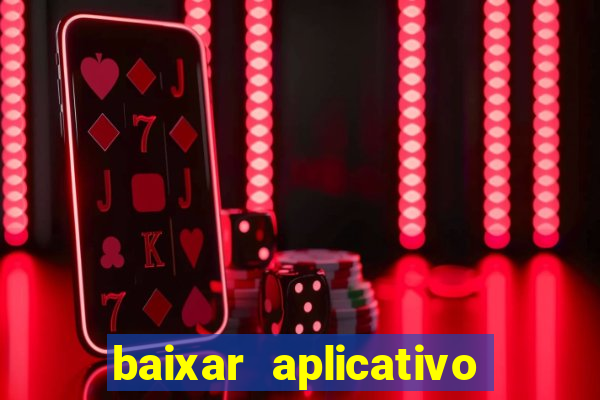 baixar aplicativo de jogos para ganhar dinheiro