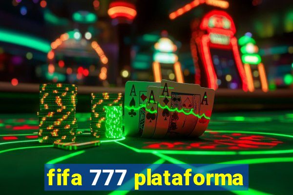 fifa 777 plataforma