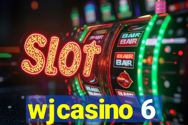 wjcasino 6