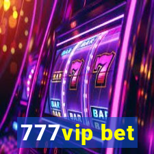 777vip bet