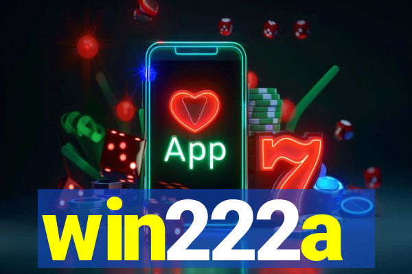 win222a