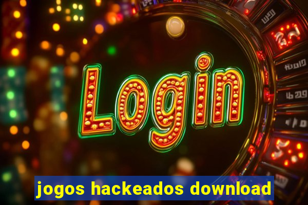 jogos hackeados download