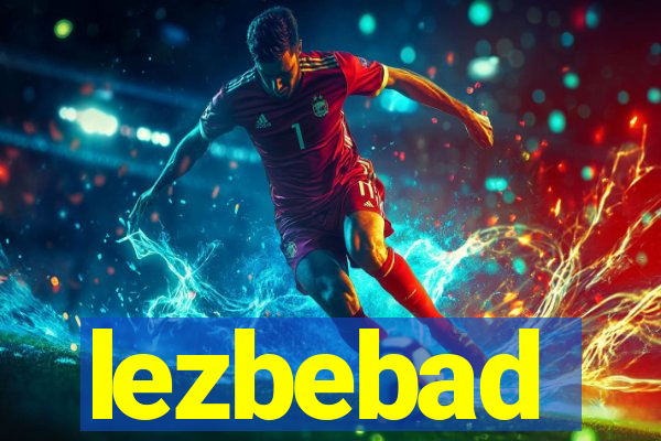 lezbebad