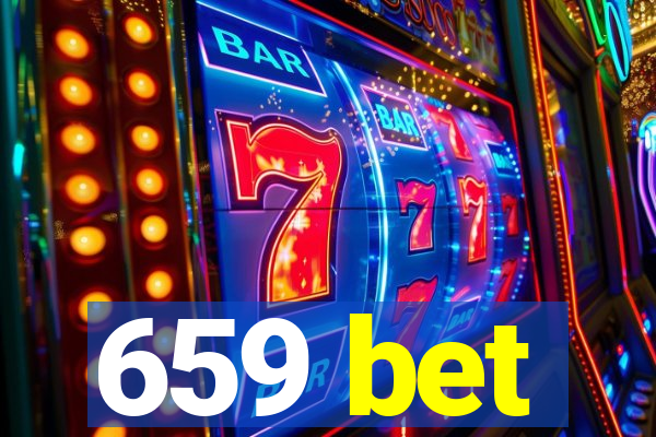 659 bet