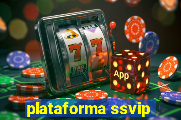 plataforma ssvip