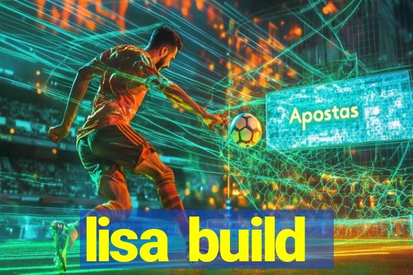 lisa build