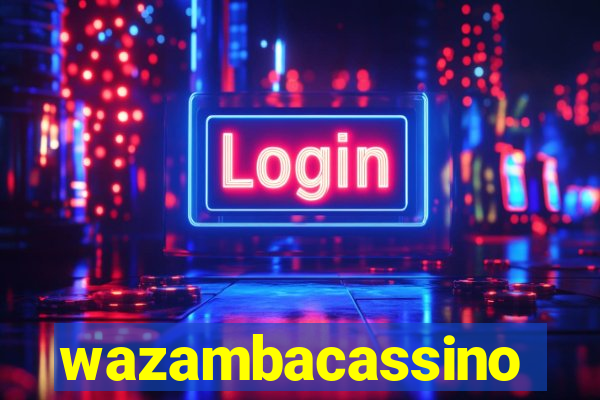 wazambacassino