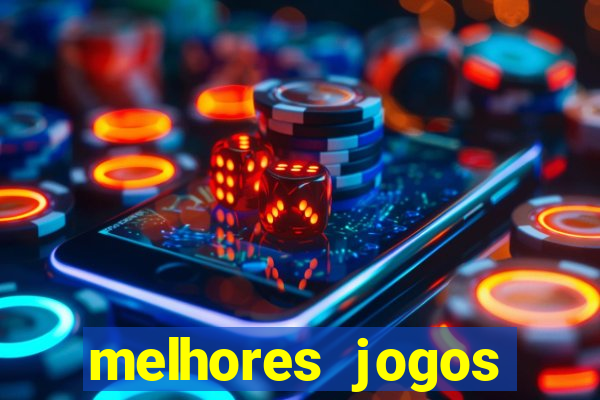 melhores jogos gratis para celular