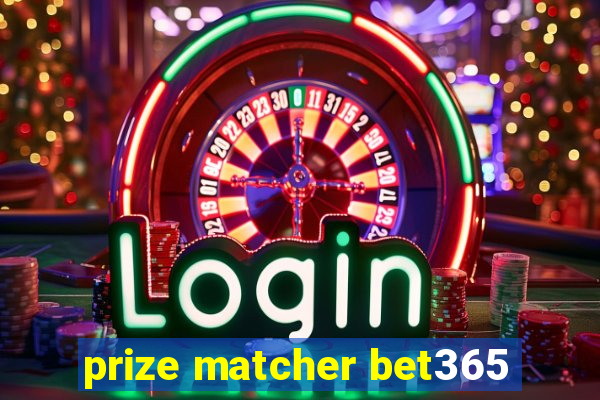 prize matcher bet365