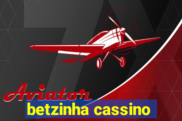 betzinha cassino