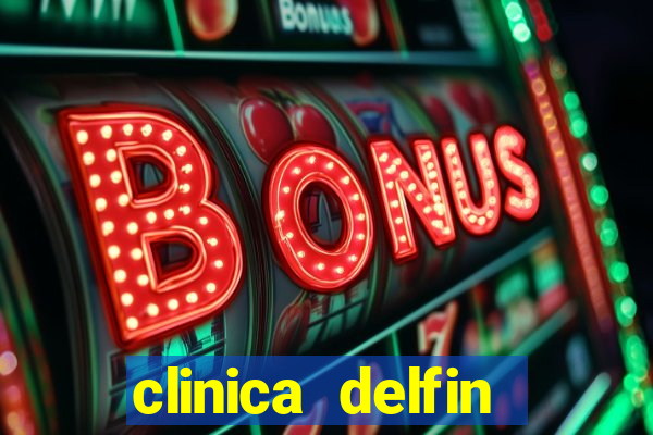 clinica delfin itaigara salvador