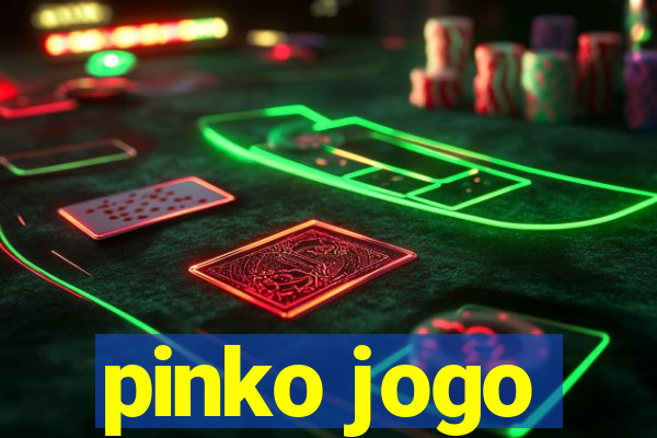 pinko jogo